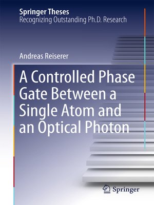 cover image of A Controlled Phase Gate Between a Single Atom and an Optical Photon